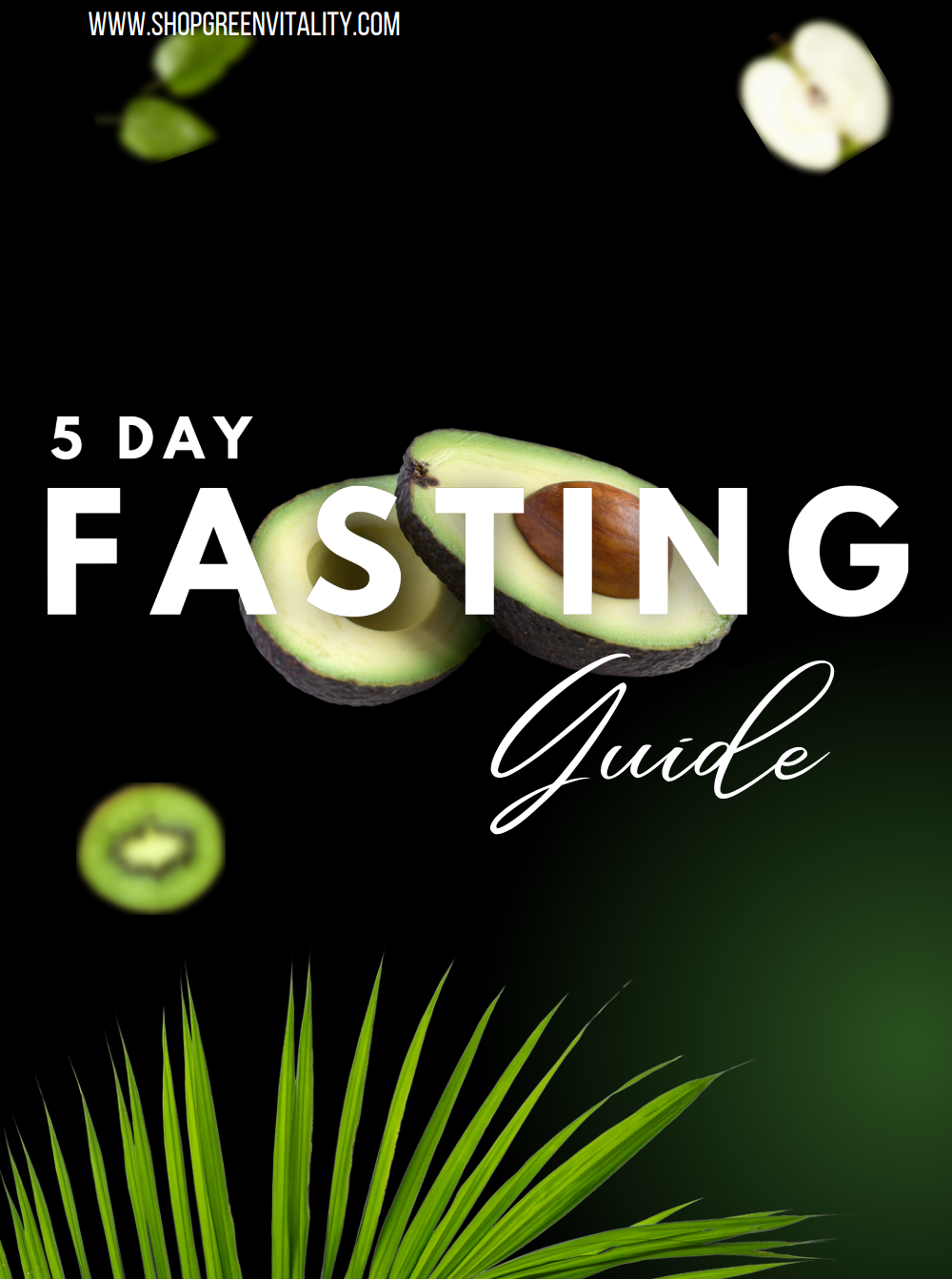 5 Day Fasting Guide